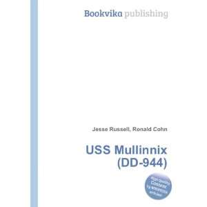  USS Mullinnix (DD 944) Ronald Cohn Jesse Russell Books