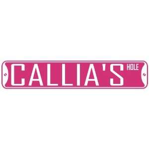   CALLIA HOLE  STREET SIGN