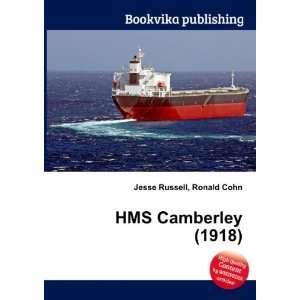  HMS Camberley (1918) Ronald Cohn Jesse Russell Books