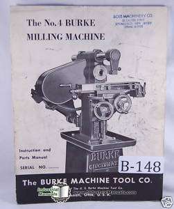 Burke No. 4 Milling Parts and Mill Operation Manual  