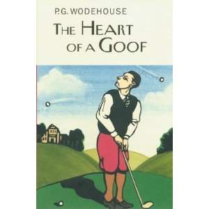  The Heart of a Goof [Hardcover] P. G. Wodehouse Books