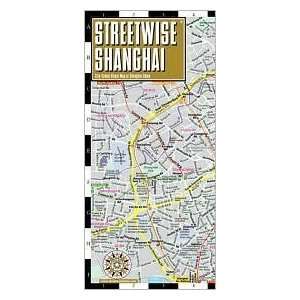  Streetwise Shanghai Map Publisher Streetwise Maps  N/A 