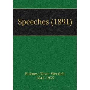   (1891) (9781275274877) Oliver Wendell, 1841 1935 Holmes Books