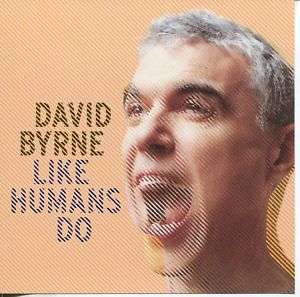 DAVID BYRNE LIKE HUMANS DO PROMO CD SINGLE  