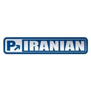   PARKING IRANIAN  STREET SIGN IRAN