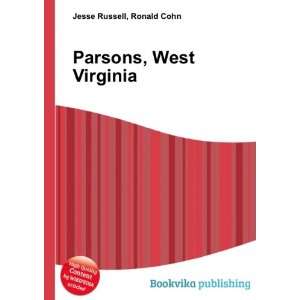  Parsons, West Virginia Ronald Cohn Jesse Russell Books