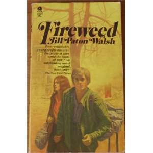  Fireweed Jill Paton Walsh Books