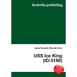  USS Ice King (ID 3160) Ronald Cohn Jesse Russell Books