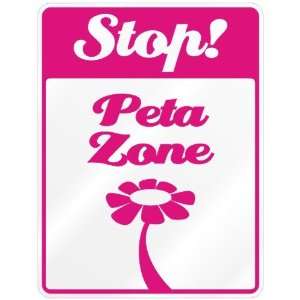  New  Stop  Peta Zone  Parking Sign Name