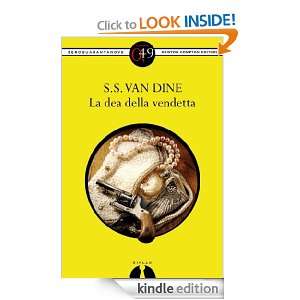 La dea della vendetta (Italian Edition) S.S. Van Dine  