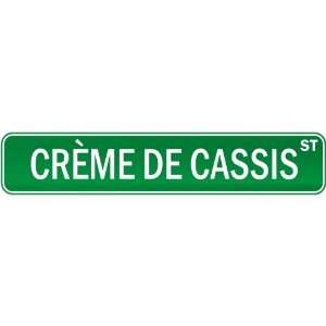   Cassis Street  Drink / Drunk / Drunkard Street Sign Drinks Home