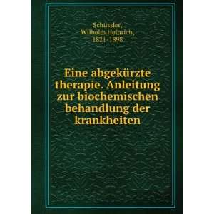   der krankheiten Wilhelm Heinrich, 1821 1898 SchÃ¼ssler Books