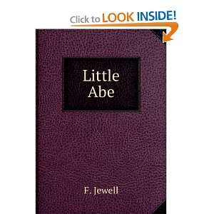  Little Abe Or  The Bishop of Berry Brow F. Jewell Books