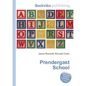  Prendergast School Ronald Cohn Jesse Russell Books