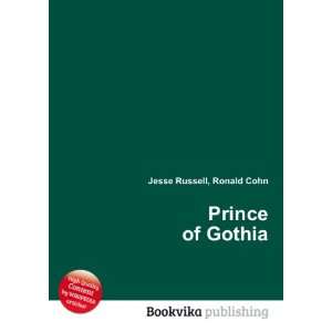 Prince of Gothia Ronald Cohn Jesse Russell Books