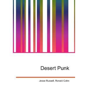  Desert Punk Ronald Cohn Jesse Russell Books