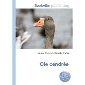 Oie cendrÃ©e Ronald Cohn Jesse Russell Books