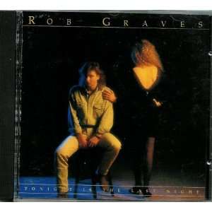  Tonight Is The Last Night by Rob Graves Audio CD 