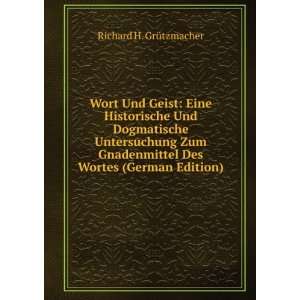   Des Wortes (German Edition) Richard H. GrÃ¼tzmacher Books