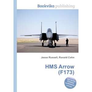  HMS Arrow (F173) Ronald Cohn Jesse Russell Books