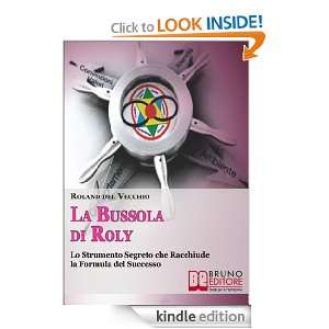 La Bussola di Roly (Italian Edition) Roland Del Vecchio  