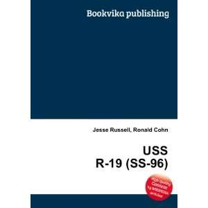  USS R 19 (SS 96) Ronald Cohn Jesse Russell Books