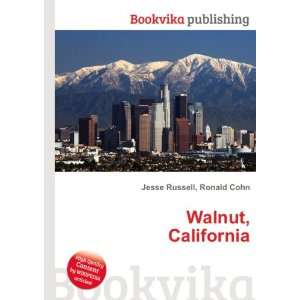  Walnut, California Ronald Cohn Jesse Russell Books