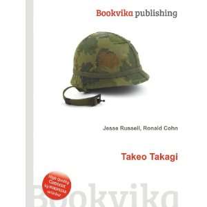  Takeo Takagi Ronald Cohn Jesse Russell Books