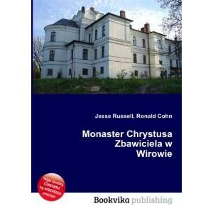   Chrystusa Zbawiciela w Wirowie Ronald Cohn Jesse Russell Books