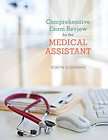 NEW Comprehensive Exam Review for the Medical Assistant