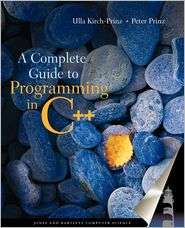 Complete Guide to Programming in C++, (0763718173), Peter Prinz 