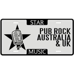   Am A Pub Rock Australia & Uk Star   License Plate Music Home