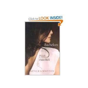   Bachelors Novellas and Stories [Hardcover] Arthur Schnitzler Books