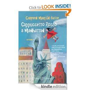 Cappuccetto rosso a Manhattan (Italian Edition) Carmen Martin Gaite 