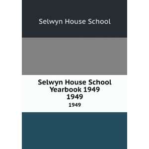    Selwyn House School Yearbook 1949. 1949 Selwyn House School Books