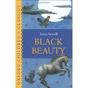   Beauty (Oxford Childrens Classics) [Hardcover] Anna Sewell Books