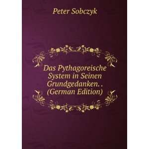   in Seinen Grundgedanken. . (German Edition) Peter Sobczyk Books