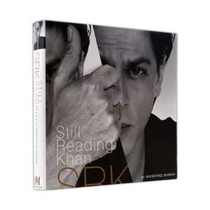  Shahrukh Khan   Still Reading Khan by Mushtaq Shiekh 