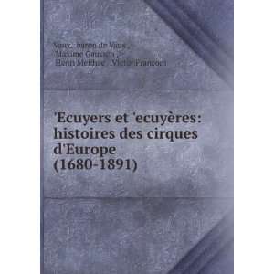  Ê¹Ecuyers et Ê¹ecuyÃ¨res histoires des cirques d 