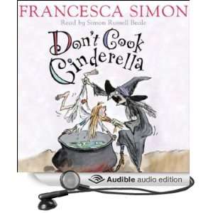  Dont Cook Cinderella (Audible Audio Edition) Francesca 