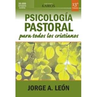 Psicología Pastoral Para Todos Los Cristianos (13a.ed.)