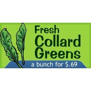  3x6 Vinyl Banner   Fresh Collard Greens 