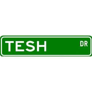  TESH Street Sign ~ Personalized Family Lastname Sign 