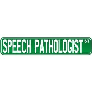 New  Speech Pathologist Street Sign Signs  Street Sign Occupations