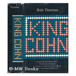    King Cohn   The Life and Times of Harry Cohn Bob Thomas Books