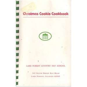   Cookbook Illinois Lake Forest Country Day School   Lake Forest Books