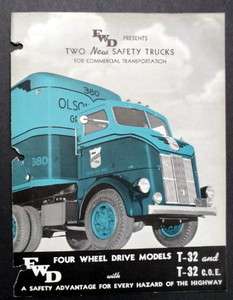 FWD 1937 Models T 32 & T 32 COE Two New Safety Trucks Brochure  