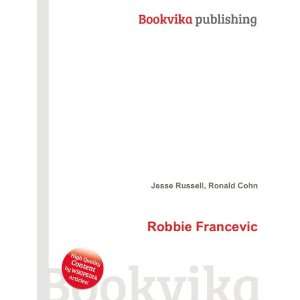  Robbie Francevic Ronald Cohn Jesse Russell Books