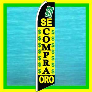SE COMPRA ORO $$$ (We buy gold) Feather Swooper Bow Flutter Banner 