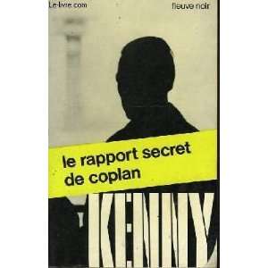  Le rapport secret de coplan Kenny Books
